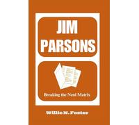 JIM PARSONS: Breaking the Nerd Matrix
