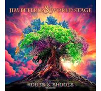 Jim Peterik And World Stage - Roots & Shoots Vol. 1