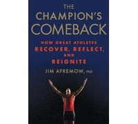 Jim PhD Afremow - Champion's Comeback - Hardback - C245z