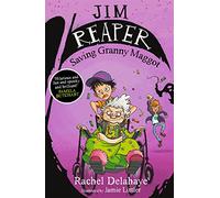 Jim Reaper: Saving Granny Maggot