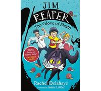 Jim Reaper: The Glove of Death