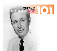 Jim Reeves - 101 - Four Walls: The Best of Jim Reeves