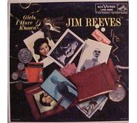 Jim Reeves - Girls I Have Known