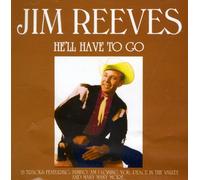 Jim Reeves - He'll Have To Go