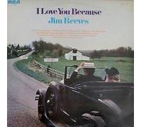 Jim Reeves - I Love You Because / Is This Me