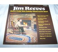 Jim Reeves - Jim Reeves / Have I Told You Lately That I Love You?