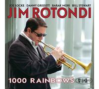 Jim Rotondi - 1000 Rainbows