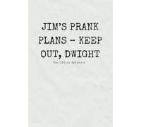 Jim’s Prank Plans - Keep Out, Dwight: A Secret Notebook for Masterminding Office Shenanigans Inspired by The Office. the office inspired journal