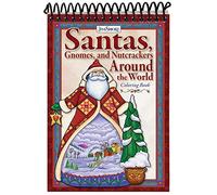 Jim Shore Santas, Gnomes, and Nutcrackers Around the World Coloring Book: A Showcase of Over 30 Countries Including England, Canada, Australia, and the United States of America (Coloring Books)