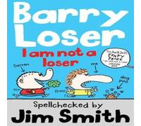 Jim Smith Barry Loser: I am Not a Loser Book Jim Smith Multicolor