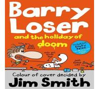 Jim Smith Barry Loser & the Holiday of Doom Paperback Book Jim Smith Multicolor