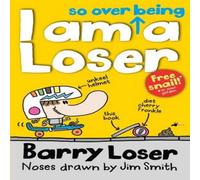 Jim Smith I am so over being a Loser Paperback Book Jim Smith Multicolor