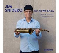 Jim Snidero - For All We Know