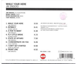 JIM SNIDERO QUARTET - WHILE YOU WERE HERE NEW CD