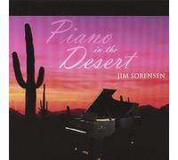 Jim Sorensen - Piano in the Desert