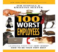 Jim Stovall 100 Worst Employees: Learning from the Very Worst, How to Be Your Jim Stovall Multicolor
