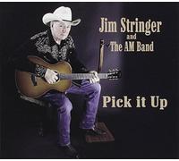 Jim Stringer - Pick It Up