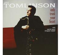 Jim Tomlinson - Only Trust Your Heart