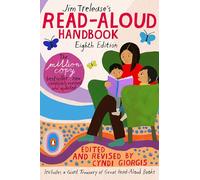 Jim Trelease's Read-Aloud Handbook: Eighth Edition
