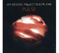 Jim Weider's Project Percolator - Pulse