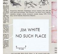 JIM WHITE - No Such Place [VINYL]