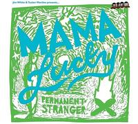 Jim White & Tucker Martine Presents... - Mama Lucky - Permanent Stranger [VINYL]