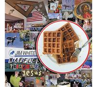 Jim White - Waffles, Triangles & Jesus [VINYL]