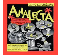 Jim Whiting Analecta: Selected Reflections of a Cartoonist's Life Paperback Book Jim Whiting Multicolor