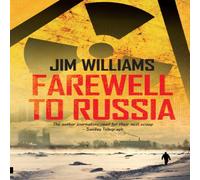 Jim Williams Farewell to Russia Paperback Book Jim Williams Multicolor