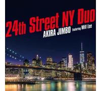 Jimbo, Akira / Lee, Will - 24th Street NY Duo