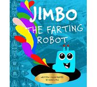 Jimbo The Farting Robot