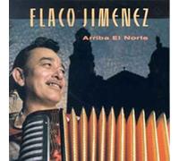 Jimenez, Flaco - Arriba El Norte