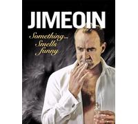 Jimeoin: Something Smells Funny