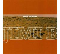 Jimi B. - Livin' On Mars