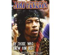 Jimi Hendrix - By Those Who Knew Him Best [2004] [DVD] [2006]