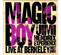 Magic Boy: The Jimi Hendrix Experience Live At Berkeley [First Show]