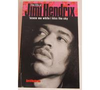 Jimi Hendrix: "'Scuse ME While I Kiss the Sky"