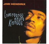 JIMI HENDRIX - TOMORROW NEVER KNOWS