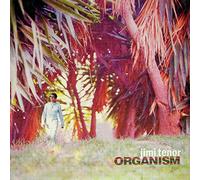 Jimi Tenor - Organism
