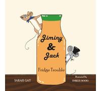 Jiminy & Jack Fridge Trouble