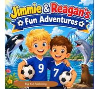 Jimmie and Reagan's Fun Adventures