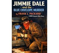 Jimmie Dale and the Blue Envelope Murder: Jimmie Dale #4