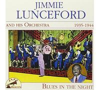 Jimmie Lunceford and His O - Blues in the Night