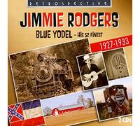 Jimmie Rodgers - Jimmie Rodgers:Blue Yodel