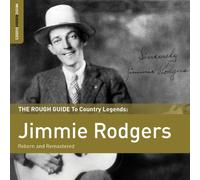 Jimmie Rodgers - The Rough Guide to Jimmie Rodgers