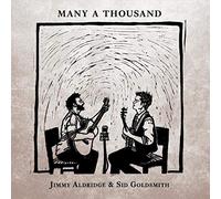 Jimmy Aldridge And Sid Goldsmith - Many A Thousand