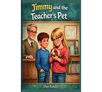 Jimmy and the Teacher's Pet (Jimmy's Big Life Lessons)
