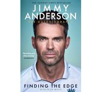 Jimmy Anderson: Finding the Edge: SHORTLISTED FOR THE WILLIAM HILL SPORTS BOOK OF THE YEAR AWARD 2025: The Autobiography
