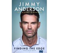 Jimmy Anderson: Finding the Edge: The Autobiography