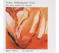 Jimmy Bennington - One More Beautiful Ballad